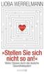 Stellen Sie sich nicht so an.