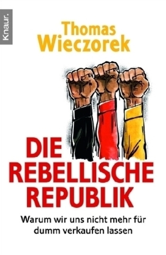 Die rebellische Republik
