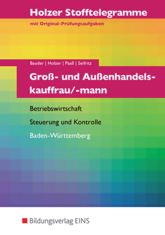 Groß- und Außenhandelskauffrau/mann, Betriebswirtschaft (Großhandelsgeschäfte), Steuerung und Kontrolle, Baden-Württemberg