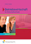 Betriebswirtschaft für Wirtschaftsschulen. Bd.2