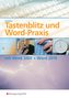 Tastenblitz und Word-Praxis mit Word 2007 + Word 2010