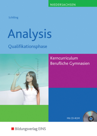 Analysis, Qualifikationsphase Kerncurriculum Berufliche Gymnasien Niedersachsen, m. CD-ROM