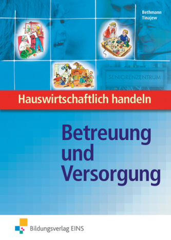 Betreuung und Versorgung