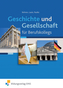 Geschichte und Gesellschaft für Berufskollegs