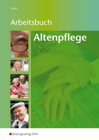 Arbeitsbuch Altenpflege