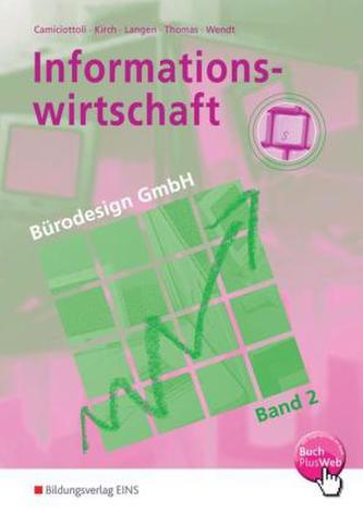 Informationswirtschaft Bürodesign GmbH. Bd.2