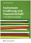 Fachwissen Ernährung und Hauswirtschaft in der Heilerziehungspflege