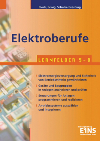 Elektroberufe, Lernfelder 5-8