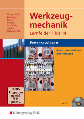 Werkzeugmechanik, Lernfelder 1 bis 14, Prozesswissen, m. DVD-ROM
