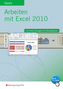 Arbeiten mit Excel 2010