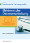 Medizinische Fachangestellte, Elektronische Datenverarbeitung