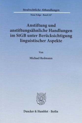 Anstiftung und anstiftungsähnliche Handlungen im StGB unter Berücksichtigung linguistischer Aspekte
