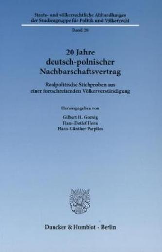 20 Jahre deutsch-polnischer Nachbarschaftsvertrag.