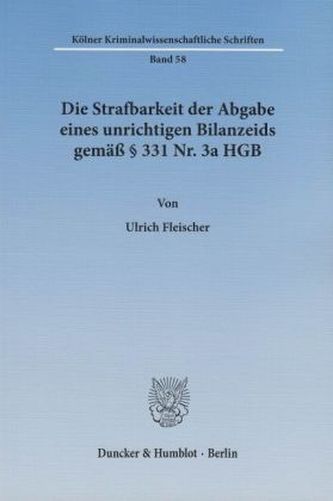 Die Strafbarkeit der Abgabe eines unrichtigen Bilanzeids gemäß § 331 Nr. 3a HGB