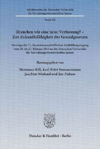 Brauchen wir eine neue Verfassung? - Zur Zukunftsfähigkeit des Grundgesetzes
