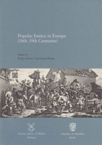 Popular Justice in Europe (18th-19th Centuries)