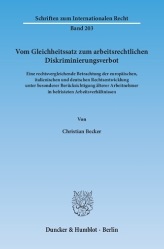 Vom Gleichheitssatz zum arbeitsrechtlichen Diskriminierungsverbot