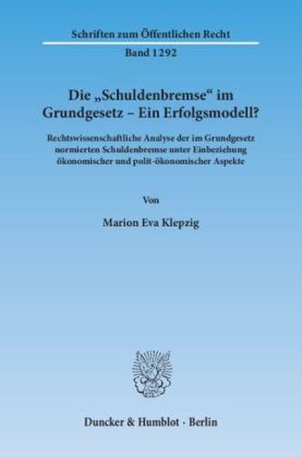 Die 'Schuldenbremse' im Grundgesetz - ein Erfolgsmodell?