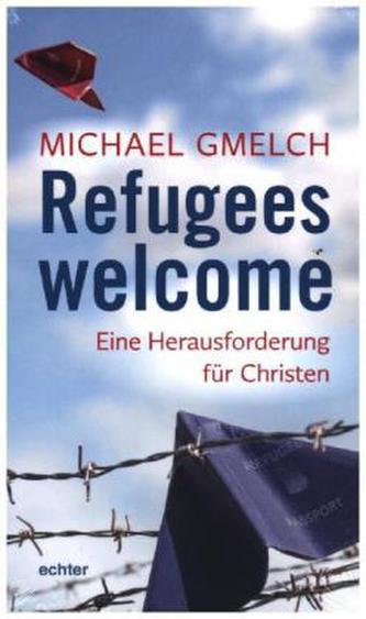 Refugees welcome