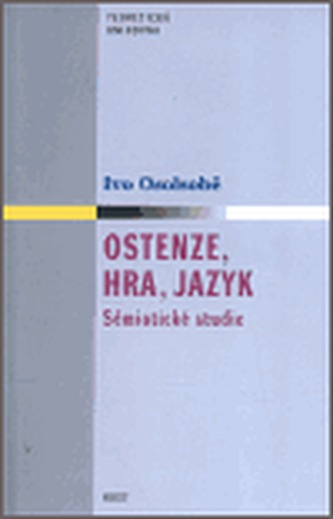 Ostenze, hra, jazyk