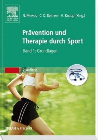 Prävention und Therapie durch Sport. Bd.1