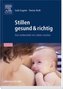 Stillen gesund & richtig