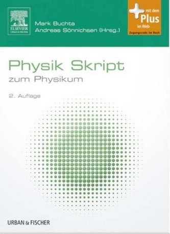 Physik Skript zum Physikum