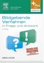 Bildgebende Verfahren in Frage und Antwort