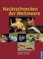 Nacktschnecken der Weltmeere