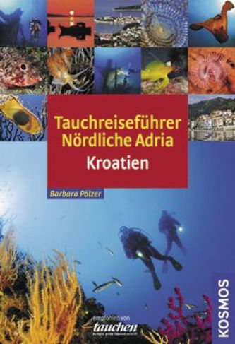 Tauchreiseführer Nördliche Adria, Kroatien