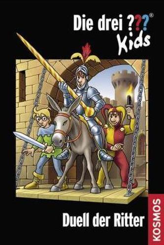 Die drei Fragezeichen-Kids, Duell der Ritter