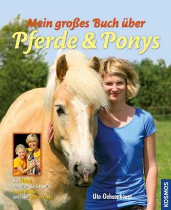 Mein großes Buch über Pferde & Ponys