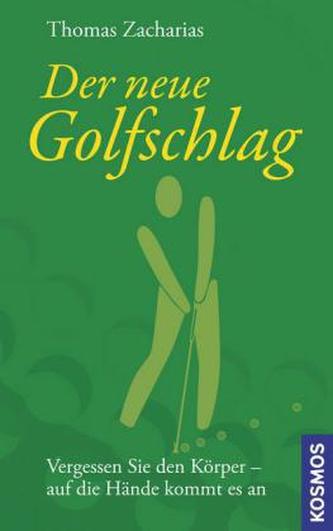 Der neue Golfschlag