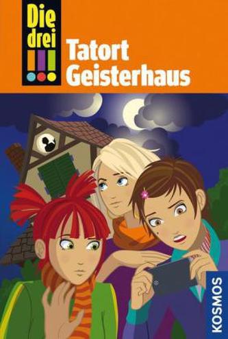 Die drei Ausrufezeichen - Tatort Geisterhaus