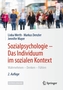Sozialpsychologie: Das Individuum im sozialen Kontext