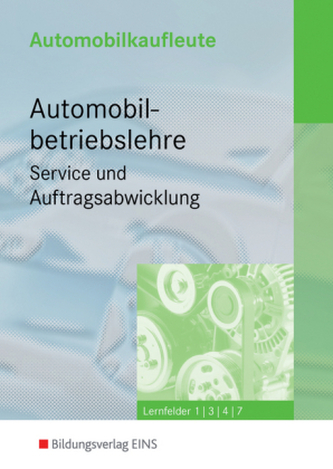Automobilbetriebslehre, Service und Auftragsabwicklung