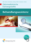 Zahnmedizinische Fachangestellte, Behandlungsassistenz