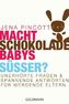 Macht Schokolade Babys süßer?