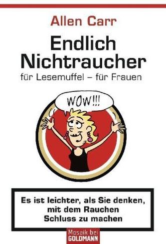 Endlich Nichtraucher für Lesemuffel - für Frauen