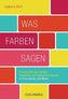 Was Farben sagen