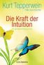 Die Kraft der Intuition