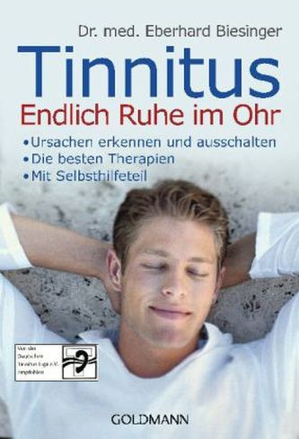 Tinnitus - Endlich Ruhe im Ohr