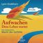 Aufwachen - Dein Leben wartet, 8 Audio-CDs
