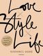 Love x Style x Life