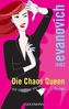 Die Chaos Queen