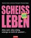 Scheißleben