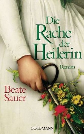 Die Rache der Heilerin
