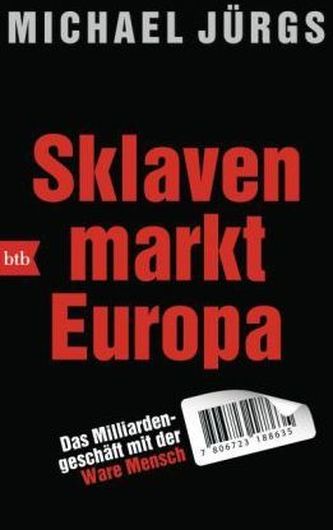 Sklavenmarkt Europa