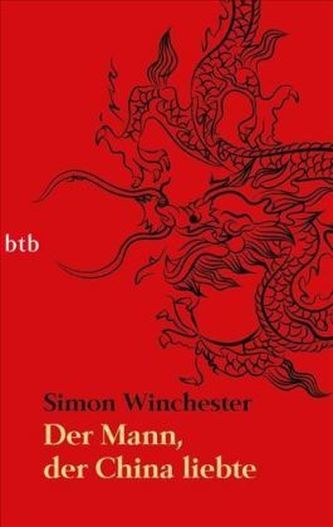 Der Mann, der China liebte