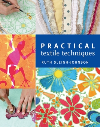 Practical Textiles Techniques